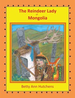 The Reindeer Lady of Mongolia
