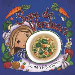 Sopa de Verduras - Bruzonic, Lauren P.