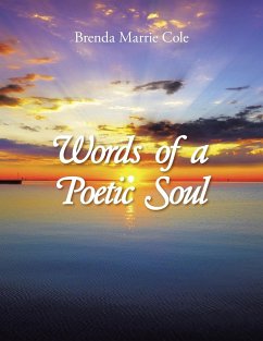 Words of a Poetic Soul - Cole, Brenda Marrie