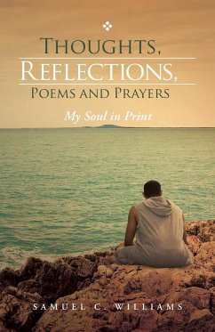 Thoughts, Reflections, Poems and Prayers