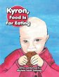 Kyron, Food Is For Eating - Bild 1