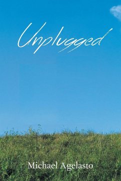 Unplugged - Agelasto, Michael