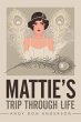 Mattie's Trip Through Life - Bild 1