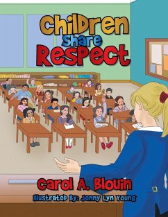 Children Share Respect - Blouin, Carol A.