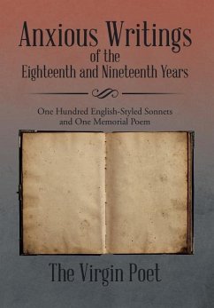 Anxious Writings of the Eighteenth and Nineteenth Years