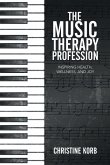 The Music Therapy Profession The Music Therapy Profession