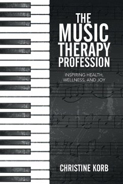 The Music Therapy Profession - Korb, Christine