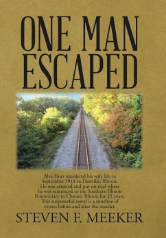 One Man Escaped - Meeker, Steven F.