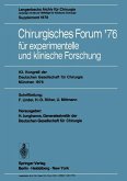 Chirurgisches Forum '76 für experimentelle und klinische Forschung (eBook, PDF)