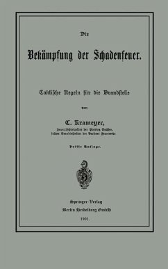 Die Bekämpfung der Schadenfeuer (eBook, PDF) - Krameyer, C.