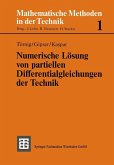 Numerische Lösung von partiellen Differentialgleichungen der Technik (eBook, PDF)