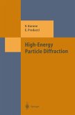 High-Energy Particle Diffraction (eBook, PDF)