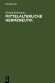 Mittelalterliche Hermeneutik (eBook, PDF)