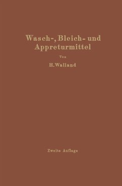 Kenntnis der Wasch-, Bleich- und Appreturmittel (eBook, PDF) - Walland, Heinrich