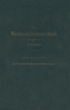 Die asynchronen Wechselstrommaschinen (eBook, PDF) - Arnold, E.; Cour, J. L. La; Fraenckel, A.