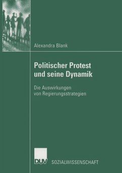 Politischer Protest und seine Dynamik (eBook, PDF) - Blank, Alexandra