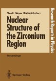 Nuclear Structure of the Zirconium Region (eBook, PDF)