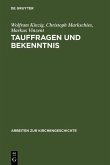Tauffragen und Bekenntnis (eBook, PDF)