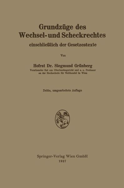 Grundzüge des Wechsel- und Scheckrechtes einschließlich der Gesetzestexte (eBook, PDF)