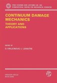 Continuum Damage Mechanics Theory and Application (eBook, PDF)