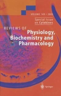 Reviews of Physiology, Biochemistry and Pharmacology 149 (eBook, PDF) - Amara, S. G.; Pfanner, N.; Schultz, G.; Schweiger, M.; Bamberg, E.; Blaustein, M. P.; Grunicke, H.; Jahn, R.; Lederer, W. J.; Miyajima, A.; Murer, H.; Offermanns, S.
