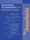 Weiterbildung für Anästhesisten 1999 (eBook, PDF)