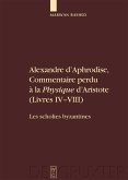 Alexandre d'Aphrodise, Commentaire perdu à la "Physique" d'Aristote (Livres IV-VIII) (eBook, PDF)