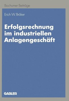 Erfolgsrechnung im industriellen Anlagengeschäft (eBook, PDF) - Bröker, Erich W.