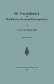 Die Verwendbarkeit der Drehstrom - Kommutatormotoren (eBook, PDF)