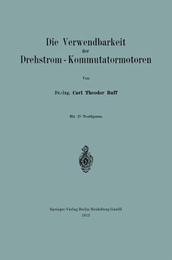 Die Verwendbarkeit der Drehstrom - Kommutatormotoren (eBook, PDF) - Buff, Carl Theodor