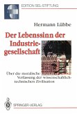 Der Lebenssinn der Industriegesellschaft (eBook, PDF)