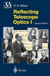 Reflecting Telescope Optics I (eBook, PDF) - Wilson, Raymond N.