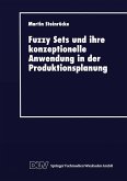 Fuzzy Sets und ihre konzeptionelle Anwendung in der Produktionsplanung (eBook, PDF)