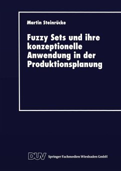 Cover Fuzzy Sets und ihre konzeptionelle Anwendung in der Produktionsplanung (eBook, PDF)