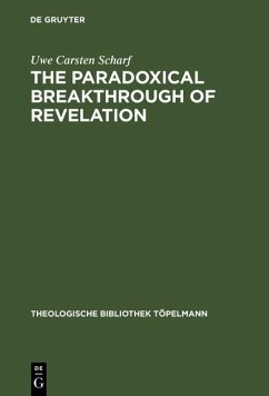 The Paradoxical Breakthrough of Revelation (eBook, PDF) - Scharf, Uwe Carsten