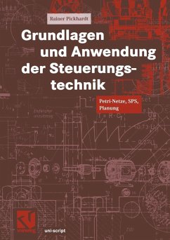 Grundlagen und Anwendung der Steuerungstechnik (eBook, PDF) - Pickhardt, Rainer