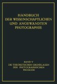 Die Theoretischen Grundlagen der Photographischen Prozesse (eBook, PDF)