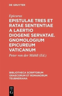 Epistulae tres et ratae sententiae a Laertio Diogene servatae. Gnomologium Epicureum Vaticanum (eBook, PDF) - Epicurus