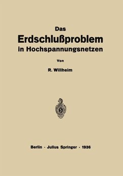 Das Erdschlußproblem in Hochspannungsnetzen (eBook, PDF) - Willheim, R.