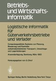 Logistische Informatik für Güterverkehrsbetriebe und Verlader (eBook, PDF)