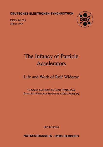 The Infancy of Particle Accelerators (eBook, PDF) The Infancy of Particle Accelerators (eBook, PDF)