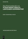 Strafgesetzbuch Leipziger Kommentar Einleitung, §§ 1 bis 31 (eBook, PDF)