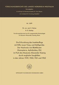 Cover Die Erforschung des Insektenflugs mit Hilfe neuer Fang- und Meßgeräte: Der Nachweis von Blattläusen (Homoptera, Aphidoidea, CB.) im Park des Museums Alexander Koenig durch englische Saugfallen in den Jahren 1959, 1960, 1961 und 1962 (eBook, PDF)