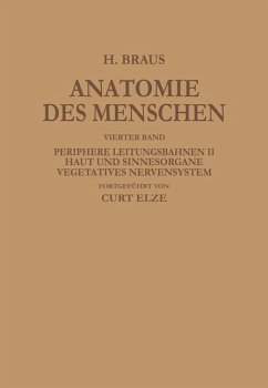 Periphere Leitungsbahnen II Haut und Sinnesorgane Vegetatives Nervensystem (eBook, PDF) - Braus, Hermann; Elze, Curt