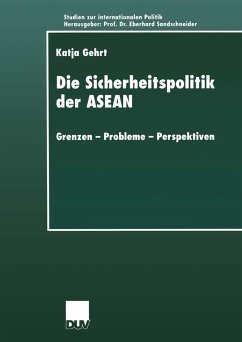 Die Sicherheitspolitik der ASEAN (eBook, PDF) - Gehrt, Katja