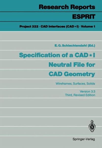 Specification of a CAD * I Neutral File for CAD Geometry (eBook, PDF) Specification of a CAD * I Neutral File for CAD Geometry (eBook, PDF)