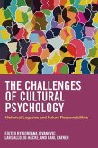 The Challenges of Cultural Psychology