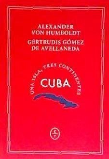 Cuba : paisaje mítico - Gómez de Avellaneda, Gertrudis; Humboldt, Alexander Von