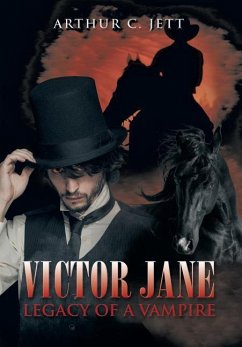 Victor Jane Legacy of a Vampire - Jett, Arthur C.