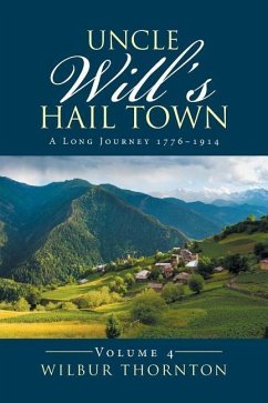 Uncle Will's Hail Town - Thornton, Wilbur